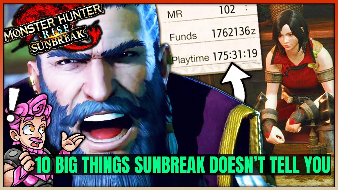 The Top 10 Things You NEED to Know Before Playing Sunbreak - Don't Ruin Your Save! (Spoiler Free)