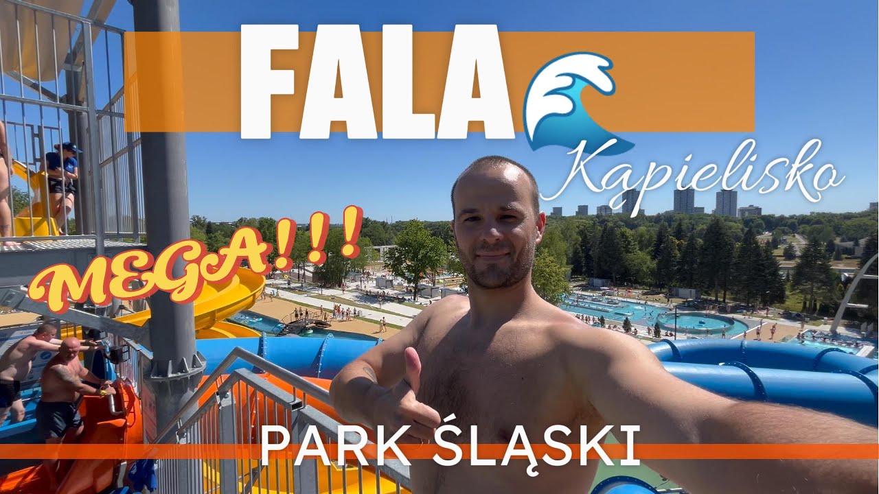 KĄPIELISKO FALA - wodny fenomen Parku Śląskiego! Jak dojechać? Ceny, jedzenie, atrakcje!