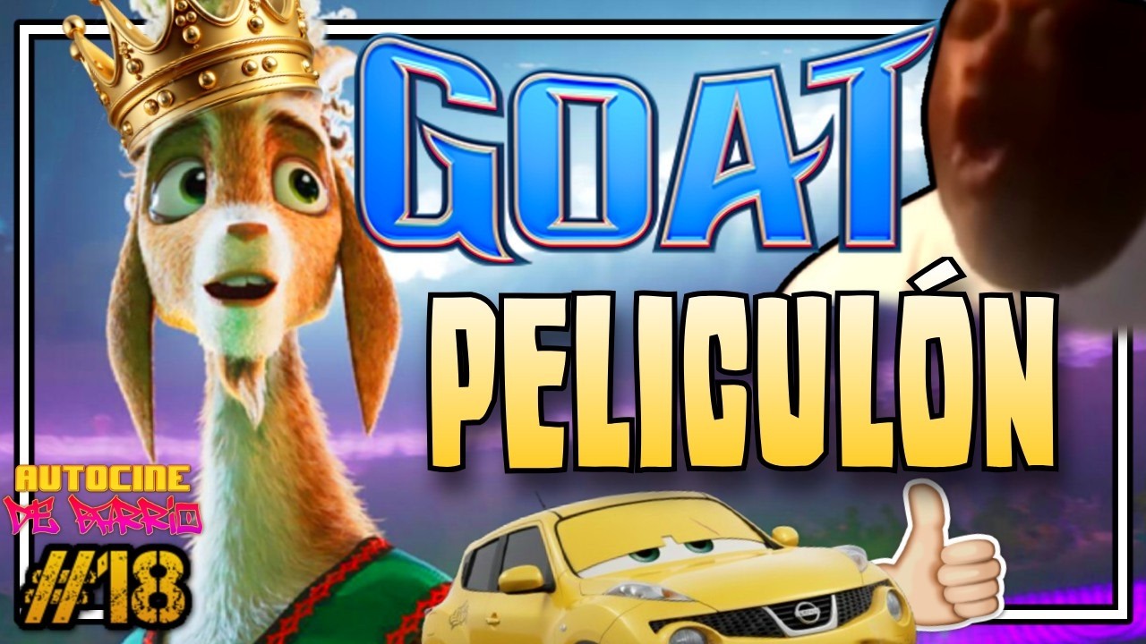 LA MEJOR PELI DE ANIMACION DE 2026 - GOAT review - Autocine de Barrio #18