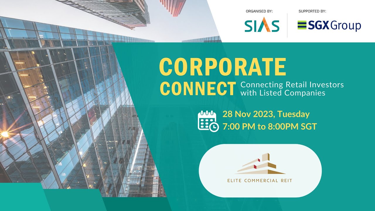 Corporate Connect Webinar feat. Elite Commercial REIT – 28 Nov 2023