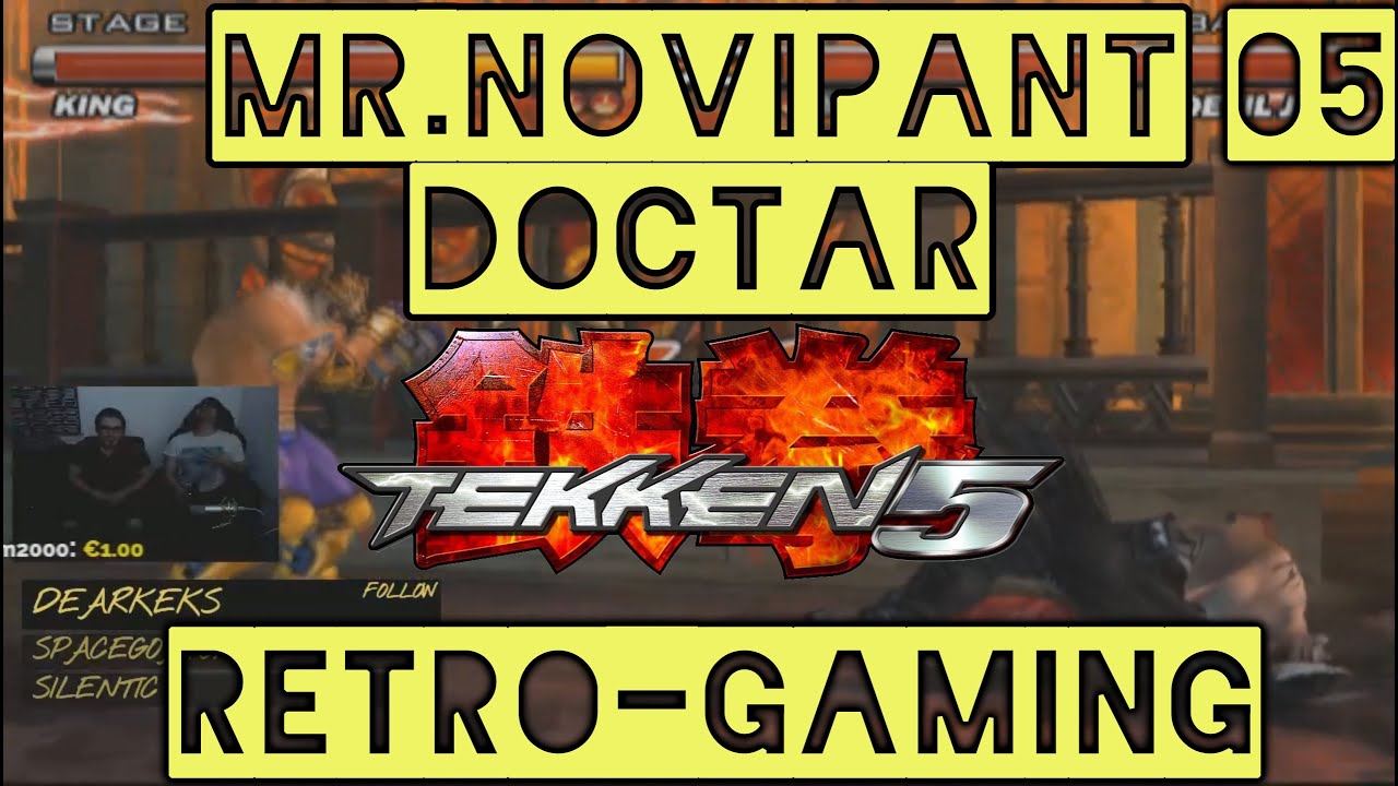 Retro Gaming //  Mr.Novipant und Doctar - Tekken 5 