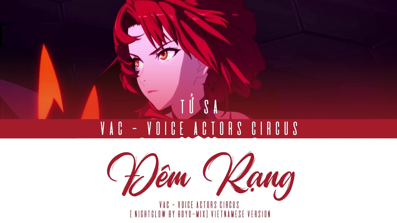 Đêm Rạng - Nightglow - Ca khúc ấn tượng Honkai Impact 3rd Việt Hoá