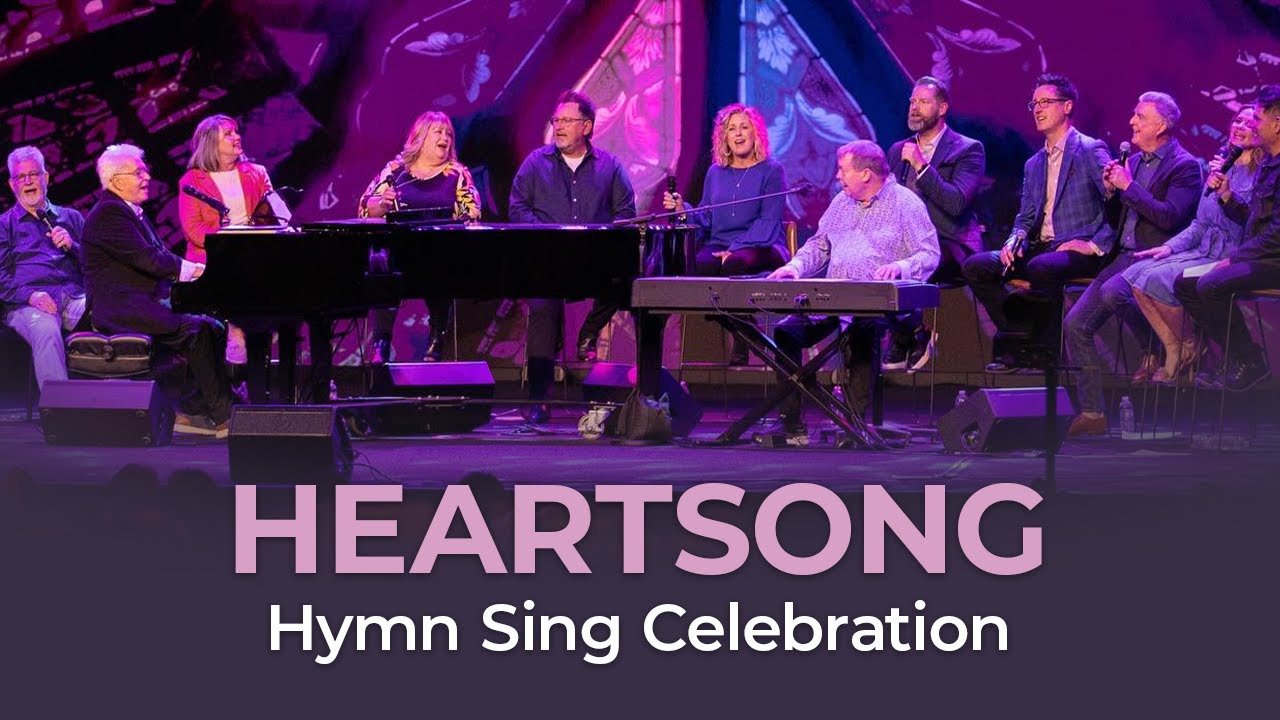 Heartsong - Hymn Sing Celebration (March 2024)
