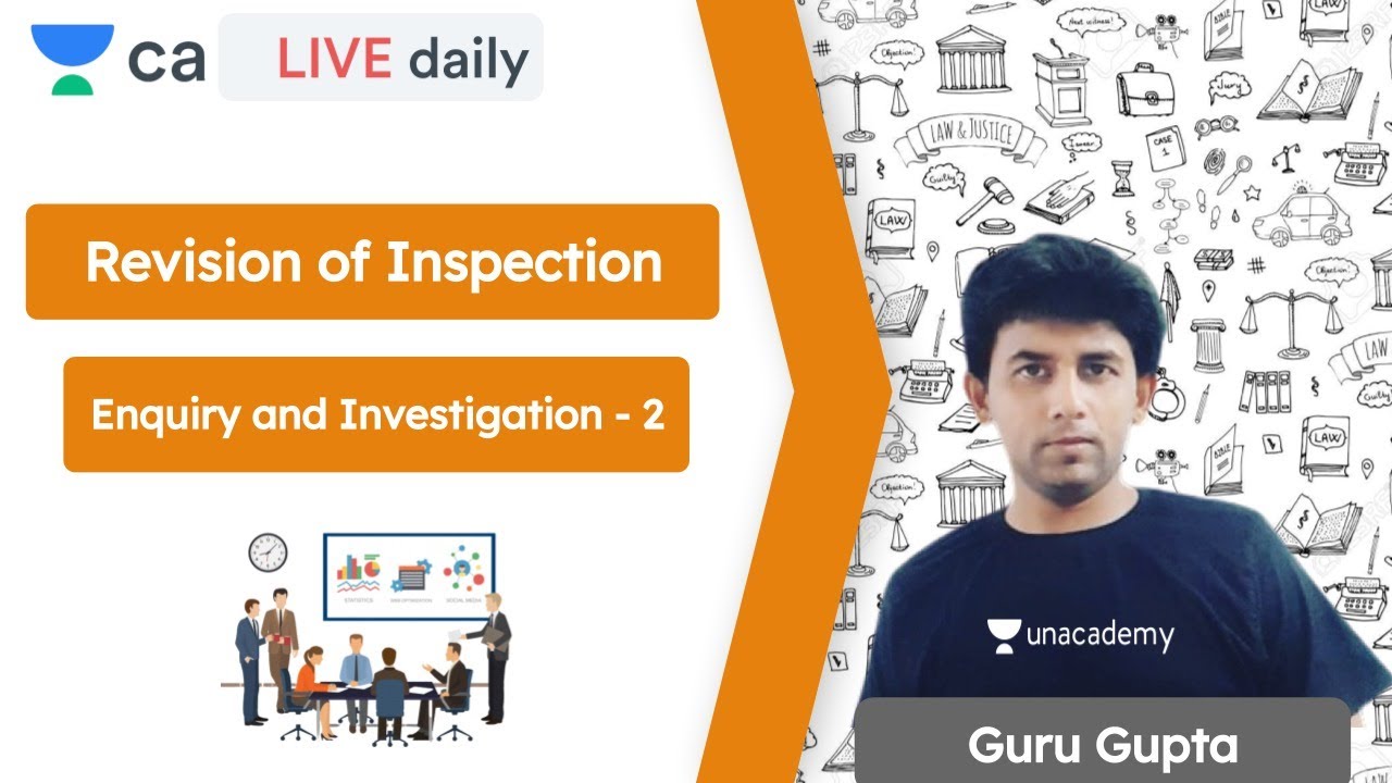 Revision of Inspection | Part 2 | Unacademy CA Final | CA Exam | CA Guru Gupta