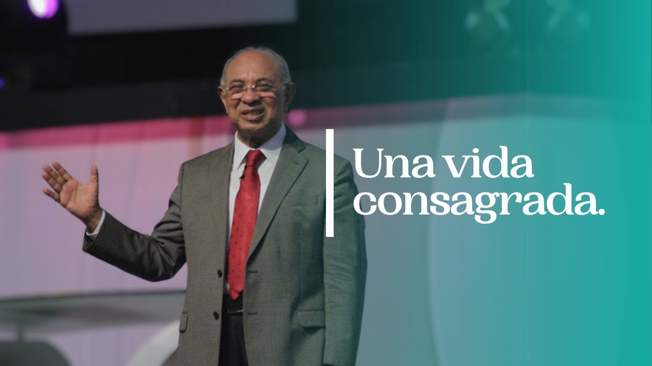 Una vida consagrada  | Pastor José Satirio | Iglesia Centro Cristiano