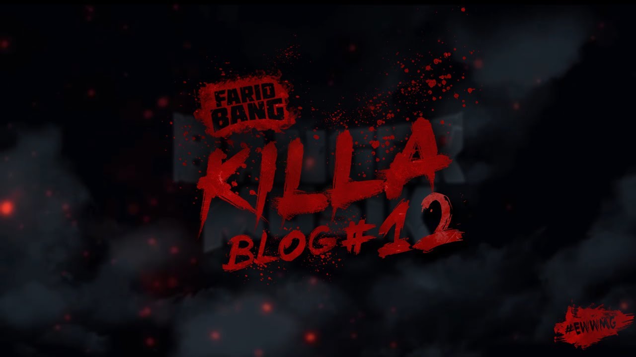 Farid Bang - KILLA Blog Nr. 12