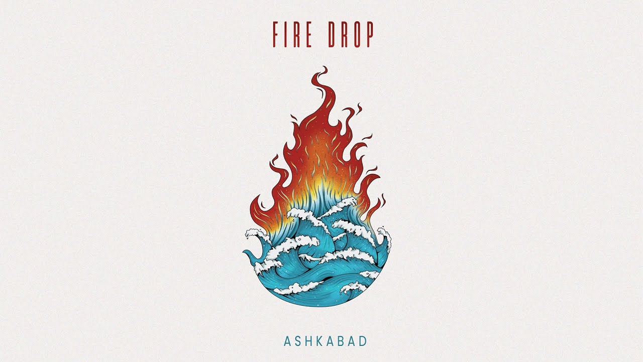 ASHKABAD - Fire Drop (Official Full Album)