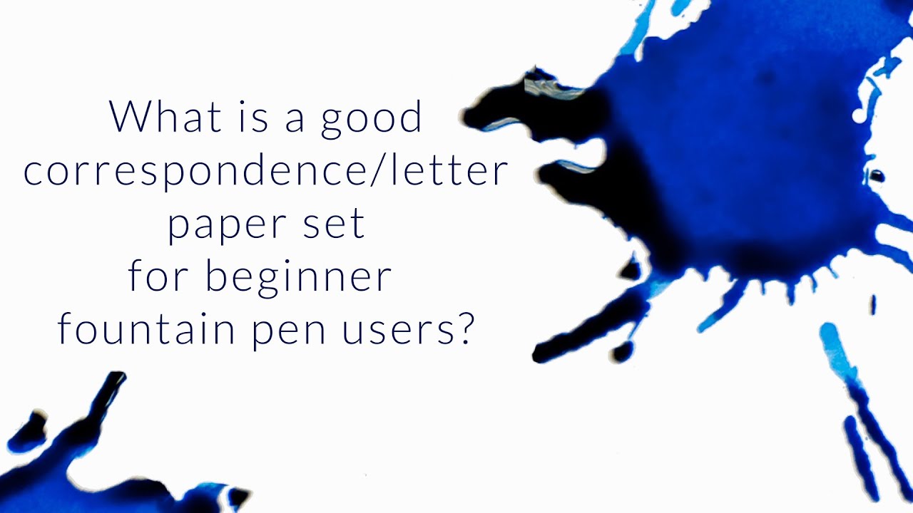 What is a Good Correspondence/Letter Paper Set for Beginners? - Q&A Slices