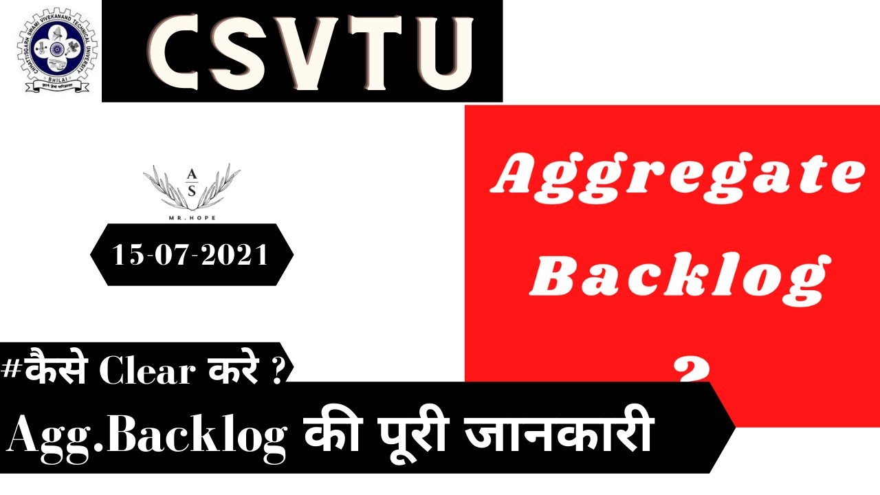 Agg.Backlog की पूरी जानकारी | #कैसे Clear करे ?| CSVTU