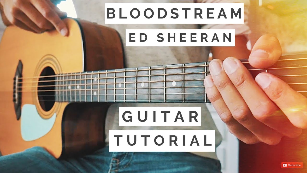 Bloodstream Эд Ширан Учебник по гитаре // Bloodstream Гитара // Урок игры на гитаре №534