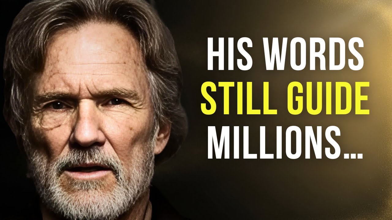 Kris Kristofferson’s Wisdom That Will Improve Your Life | Inspirational Quotes