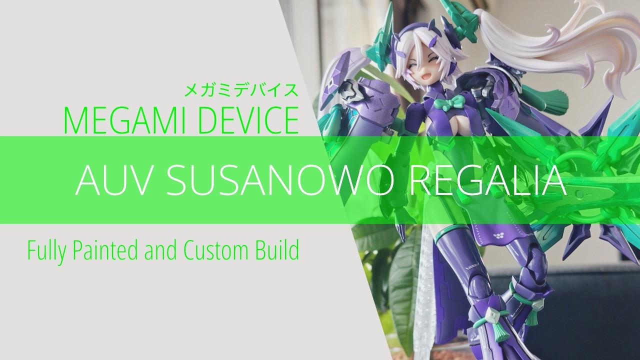 MEGAMI DEVICE AUV SUSANOWO REGALIA : スサノヲ レガリア 全塗装