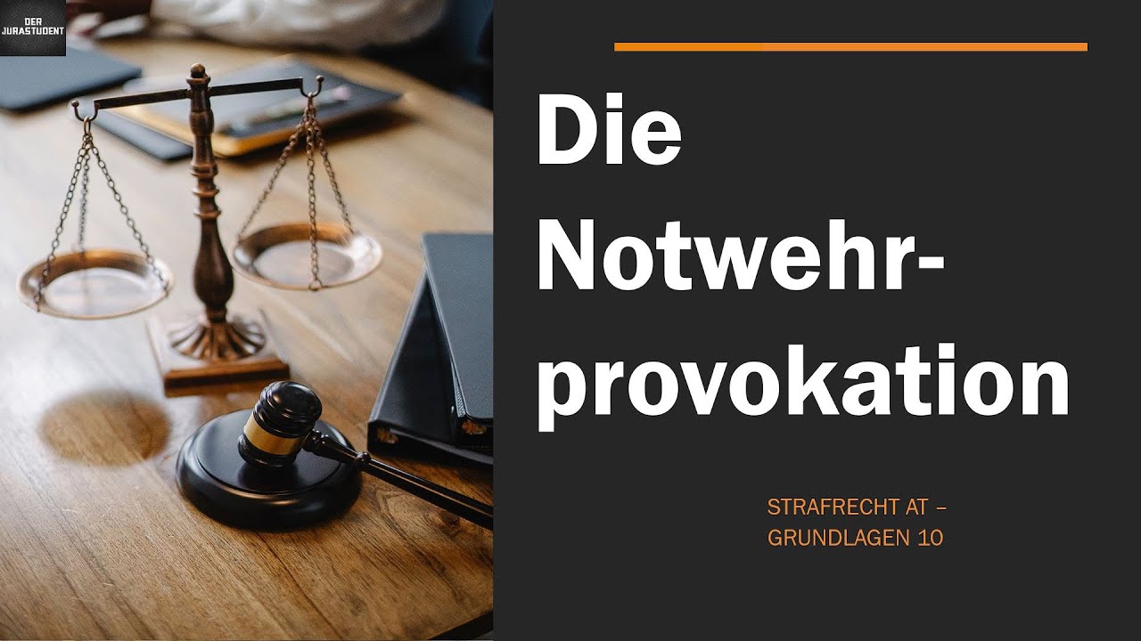 Die Notwehrprovokation I Strafrecht AT 10