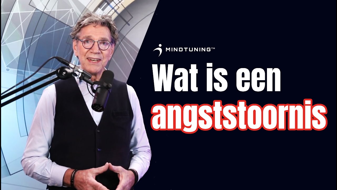 Wat is een ANGSTSTOORNIS? | MindTuning.nl