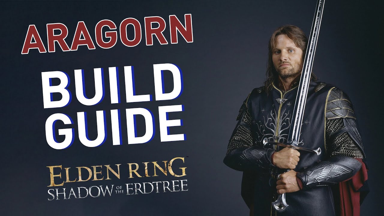 Aragorn Build Guide in Elden Ring | Straight Sword Build