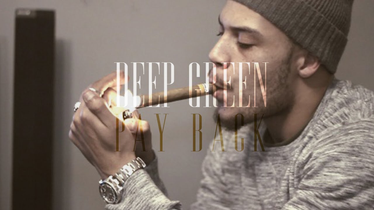Deep Green - Pay Back (Official Video) Shot By @Motion21Ent