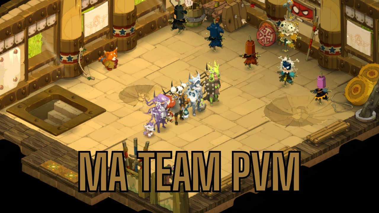 Dofus 3.2 - Ma Team PVM sur Dofus ! Foncez !