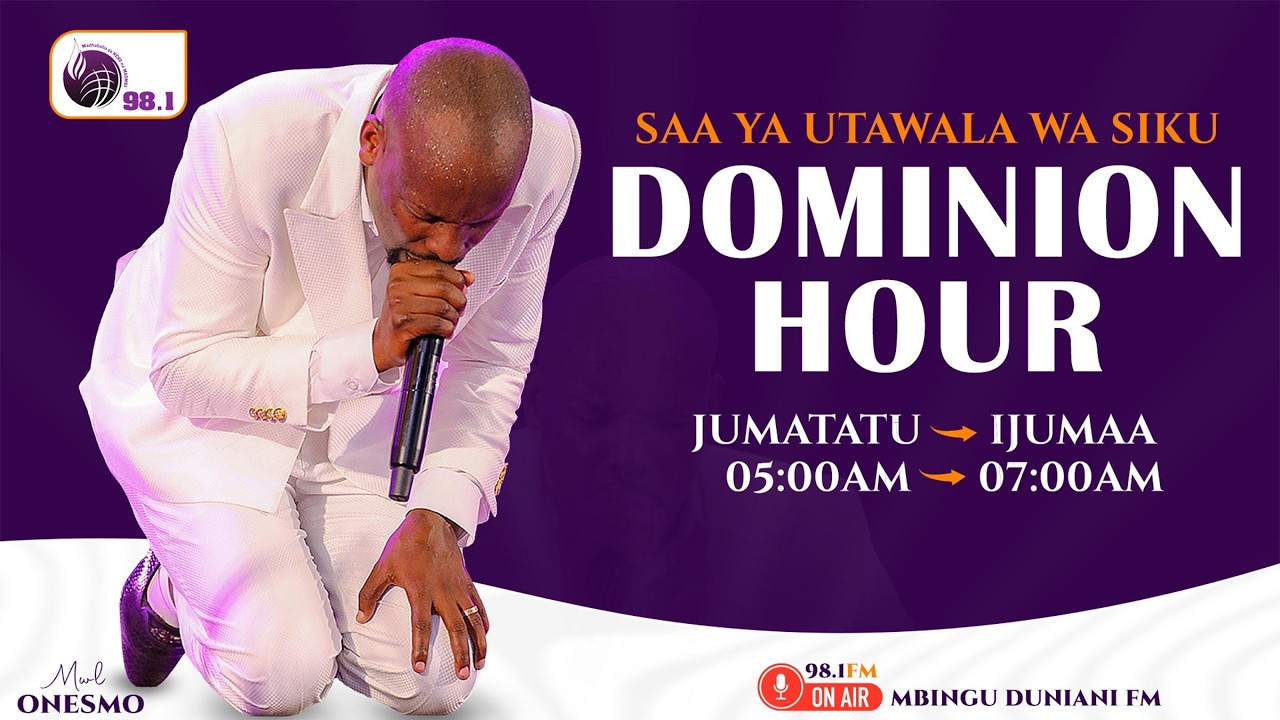 KARIBU KATIKA KIPINDI CHA DOMINION HOUR KUANZIA SAA 05:00 AM HADI 07:00