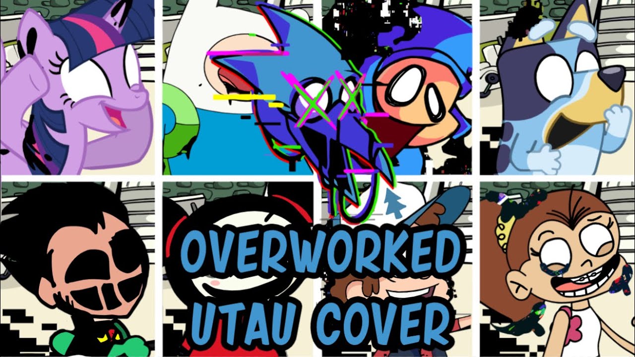 Overworked but Every Turn a Different Character Sings(FNF Overworked but Everyone) - [UTAU Cover]