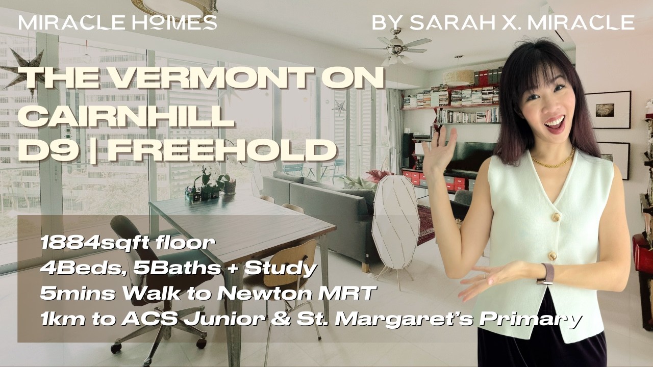 Cairnhill Condo Tour | Rare 4BR + Study at The Vermont Near Newton MRT & Orchard