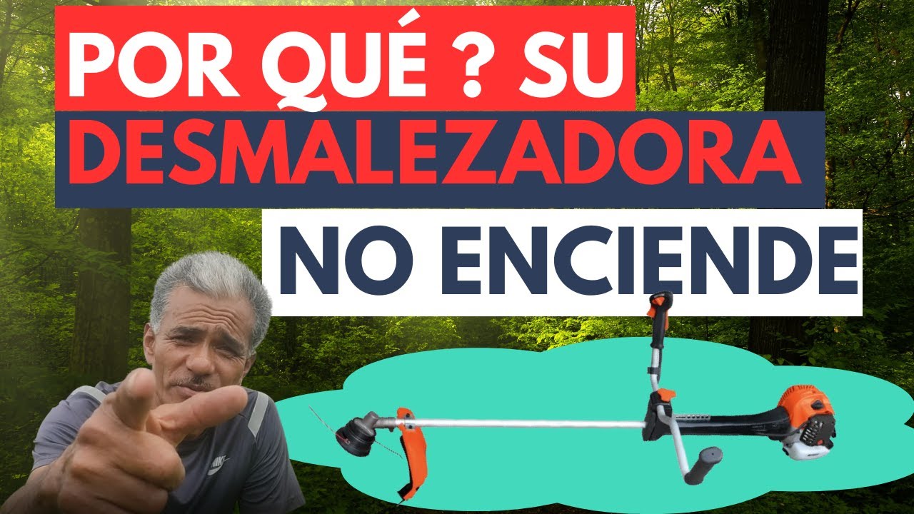 Por que? Su desmalezadora no enciende...