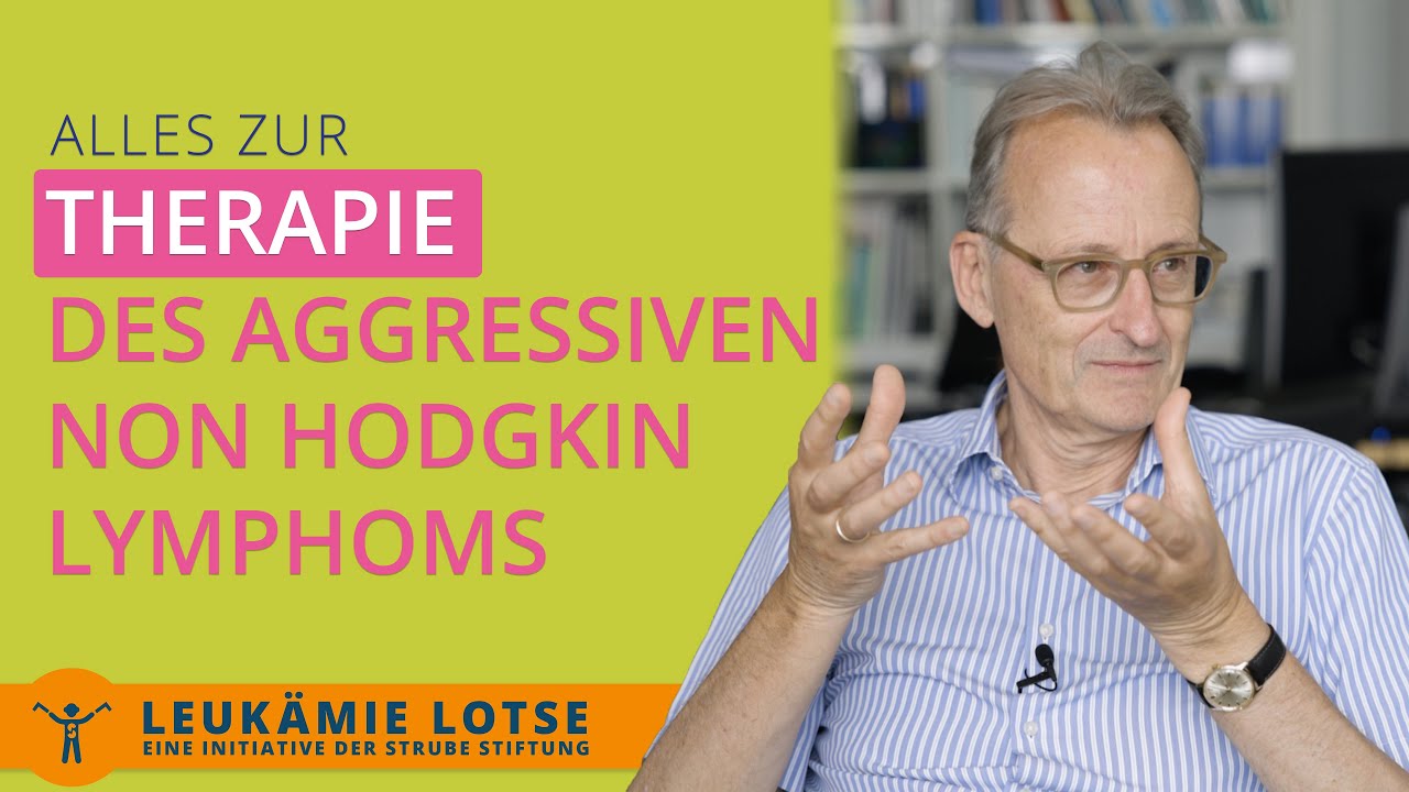 Aggressive Non Hodgkin Lymphome: Die Therapie