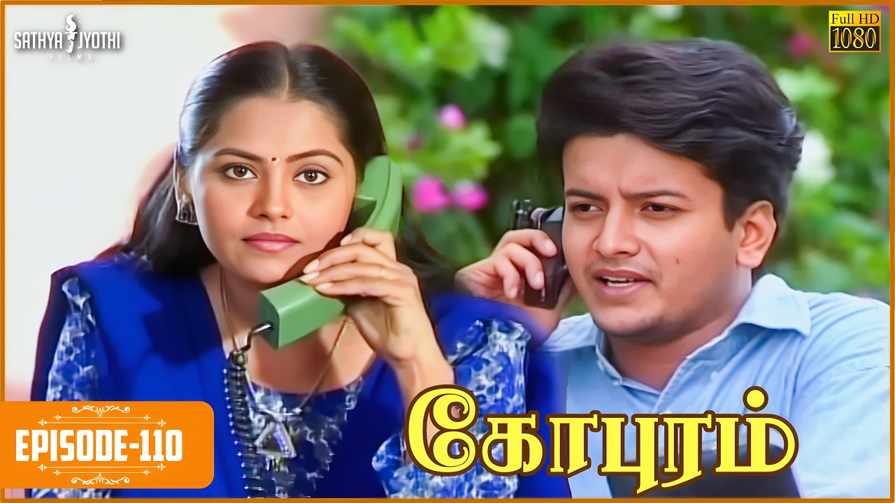 Gopuram | கோபுரம் - Episode 110 | Sarath Babu | Sadhana | Sathya Jyothi