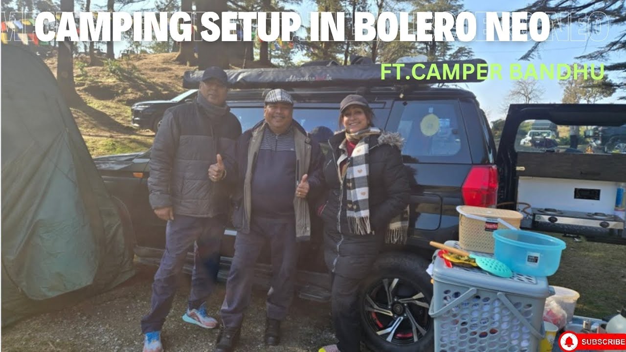 CAMPING SETUP IN BOLERO NEO | FT.CamperBandhu