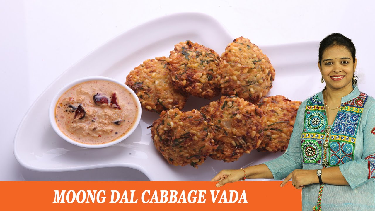 MOONG DAL CABBAGE VADA - Mrs Vahchef