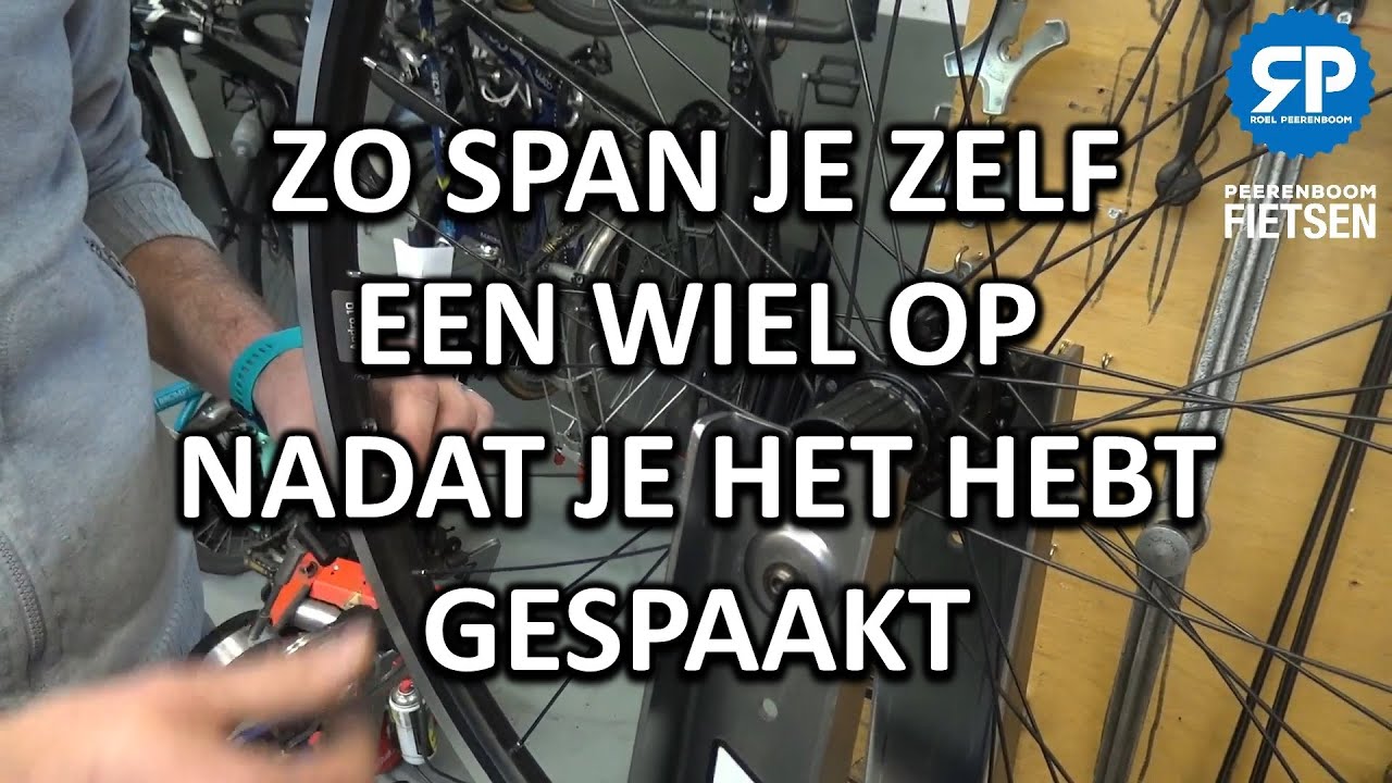 ZO SPAN JE ZELF EEN WIEL OP NADAT JE HET HEBT GESPAAKT