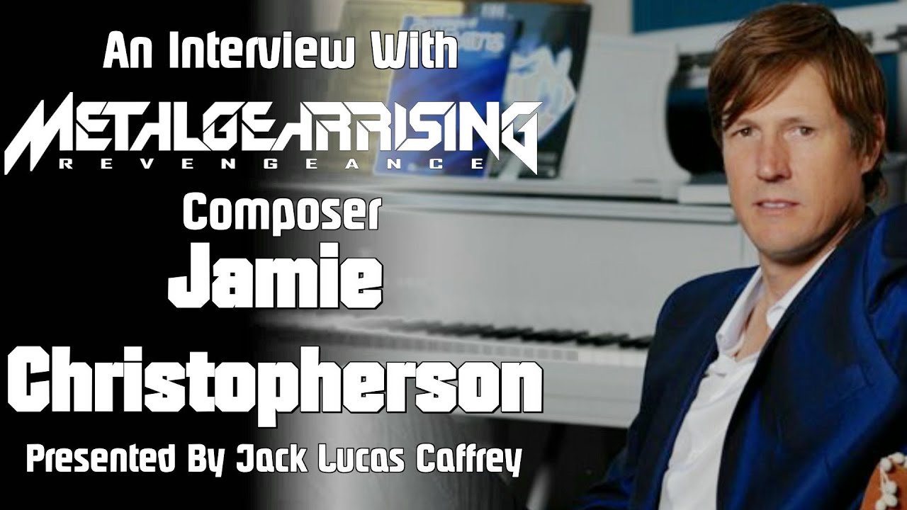 2022 Interview With Metal Gear Rising Composer Jamie Christopherson!