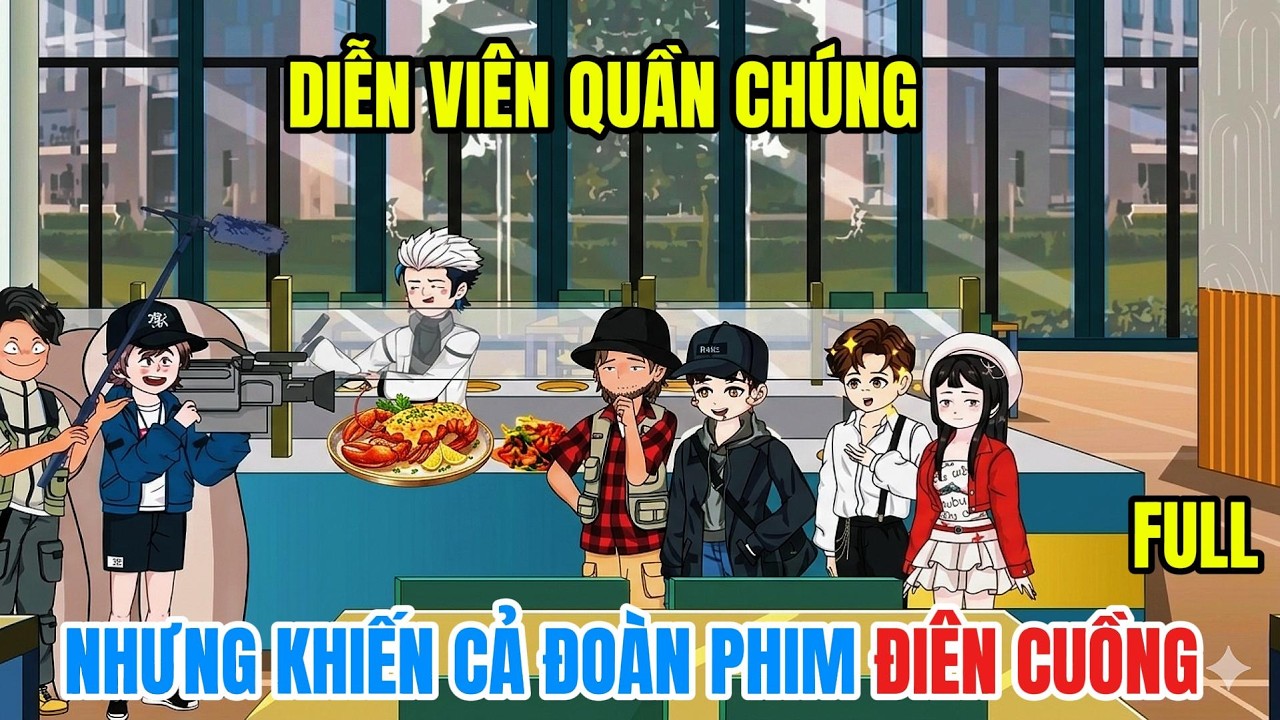 FULL : DIỄN VIÊN QUẦN CHÚNG NHƯNG KHIẾN CẢ ĐOÀN PHIM ĐIÊN CUỒNG @ĐôngĐôngreview