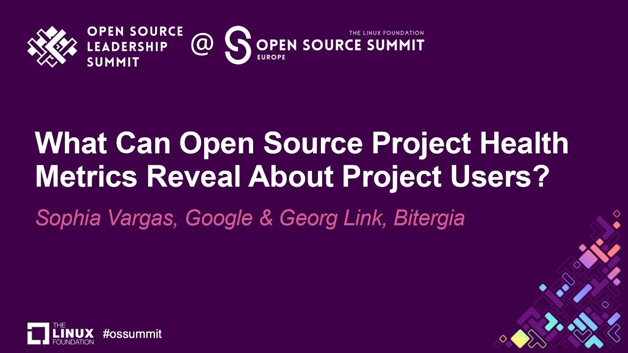 What Can Open Source Project Health Metrics Reveal About Project Users? - Sophia Vargas & Georg Link