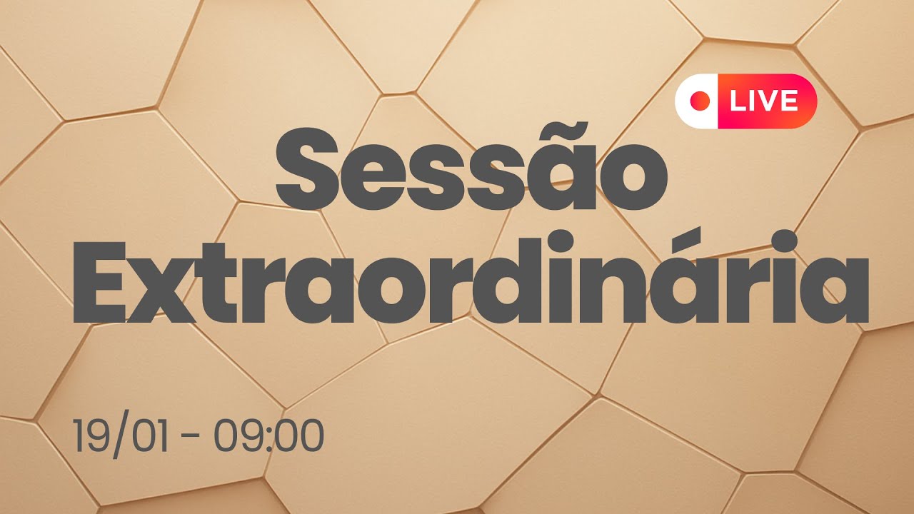 SESSÃO EXTRAORDINARIA 19/01