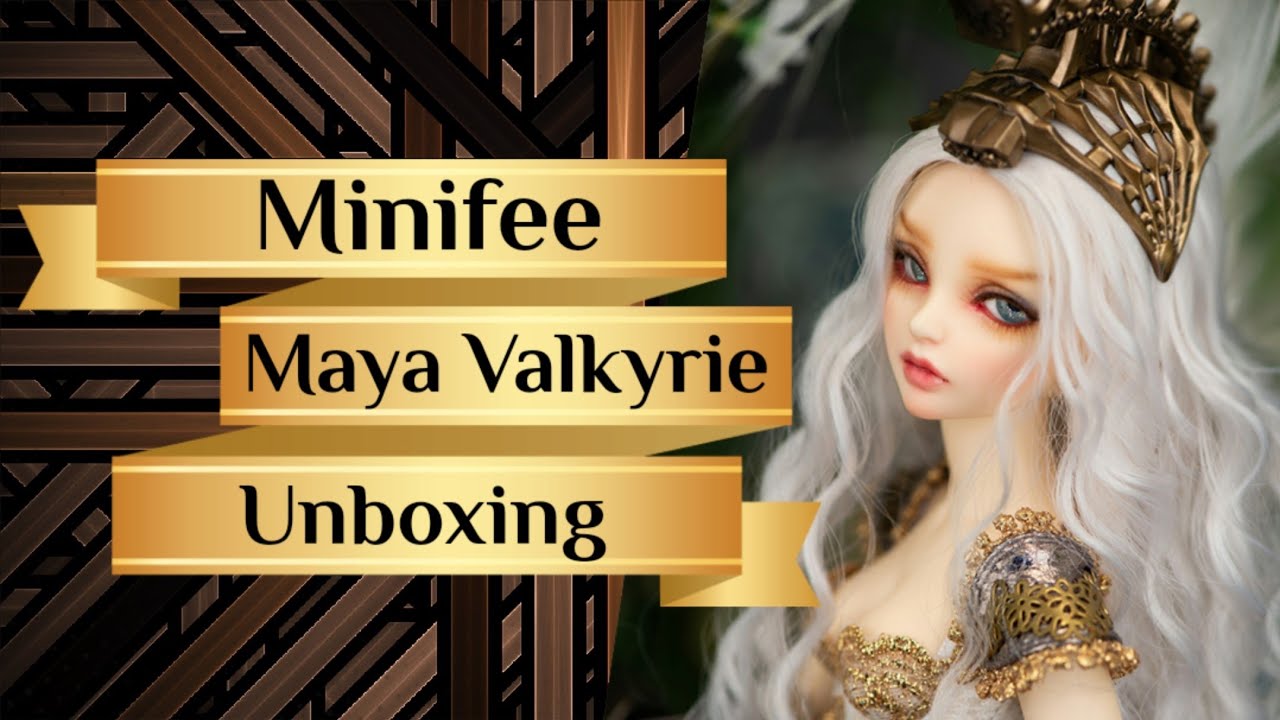 MiniFee Maya Valkyrie BJD Unboxing
