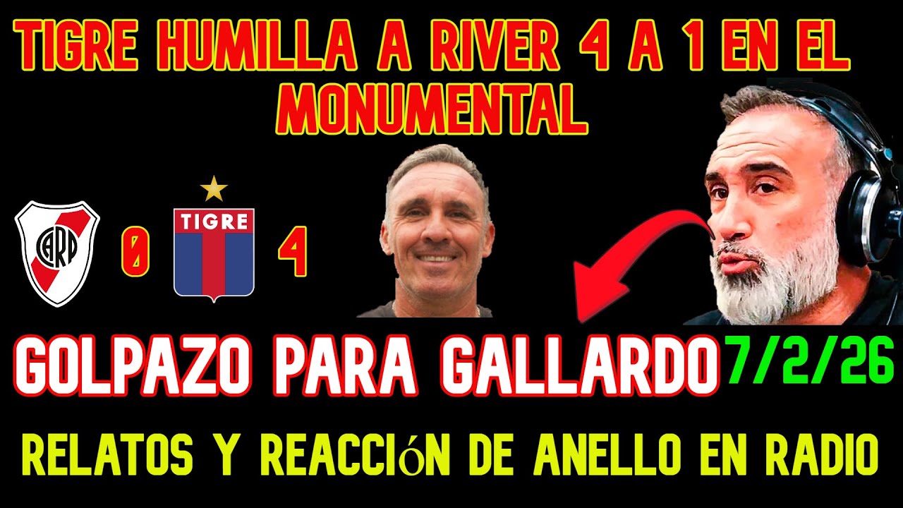 Anello Relato Radio: Análisis. River 1 Tigre 4: Tigre humilla a River en el monumental. #futbol