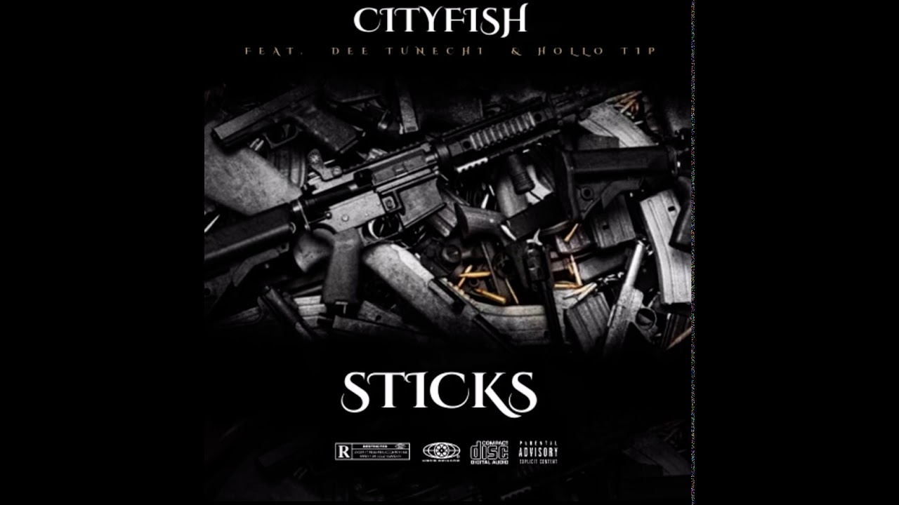 Cityfish239 &ldquo;Sticks&rdquo; Ft. Dee Tunechi & Hollo Tip