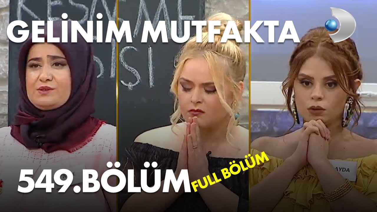 Gelinim Mutfakta - 549.Bölüm - Full Bölüm - 08.10.2020