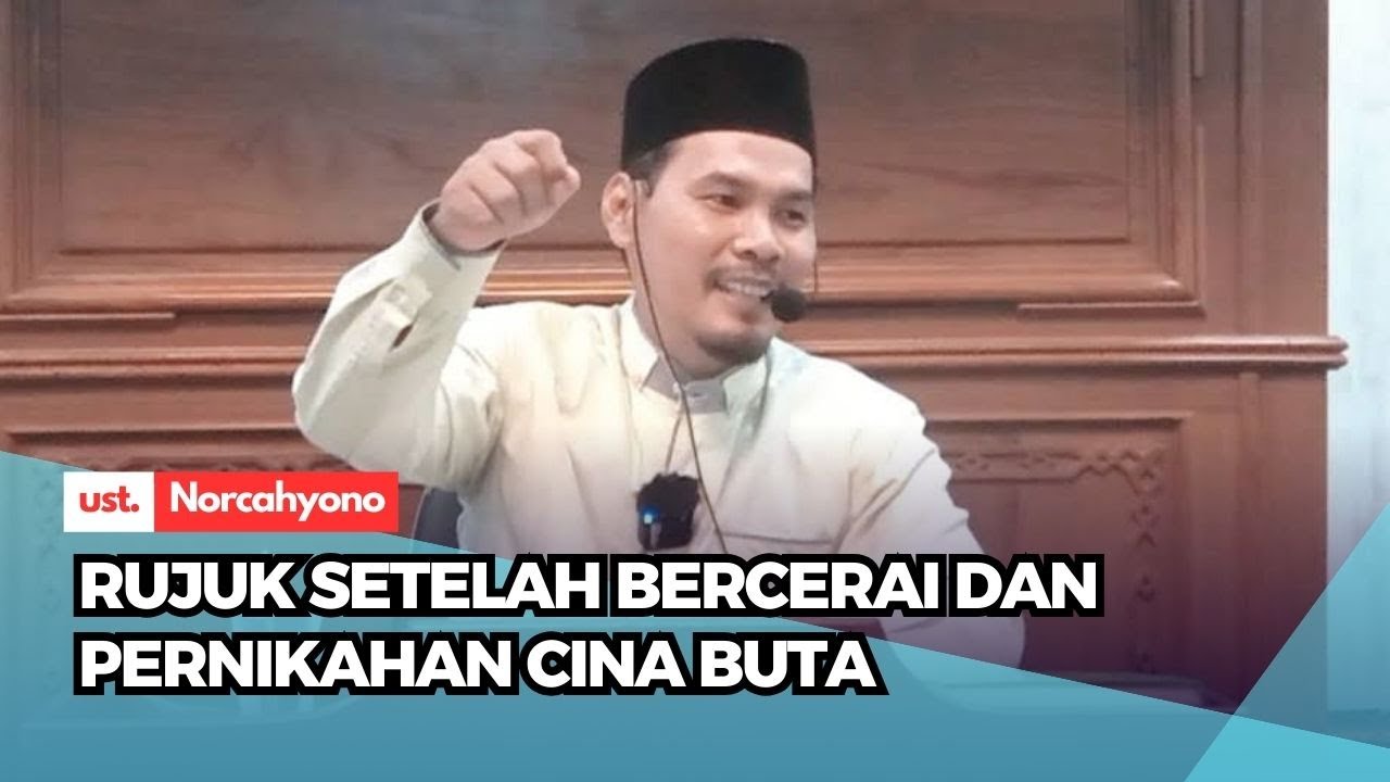 RUJUK SETELAH BERCERAI ~ ust. Norcahyono