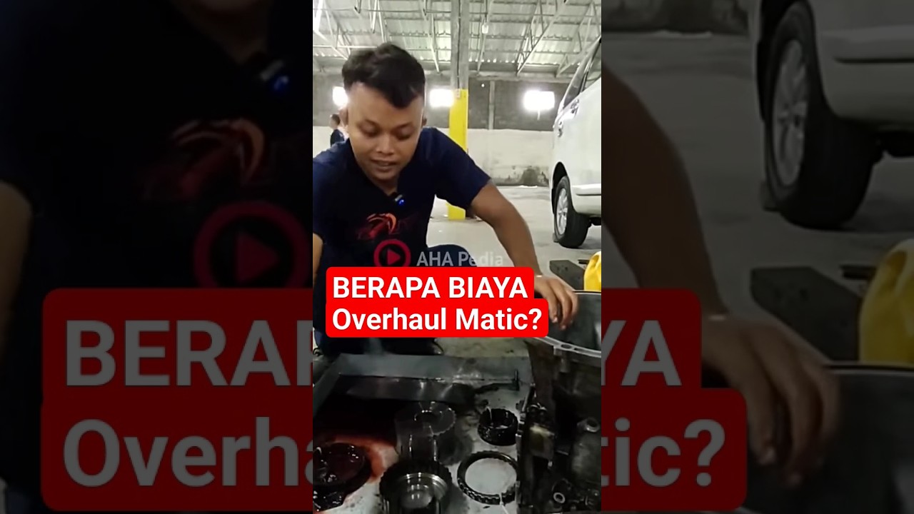 Berapa Biaya Overhaul Matic, biaya turun transmisi matic