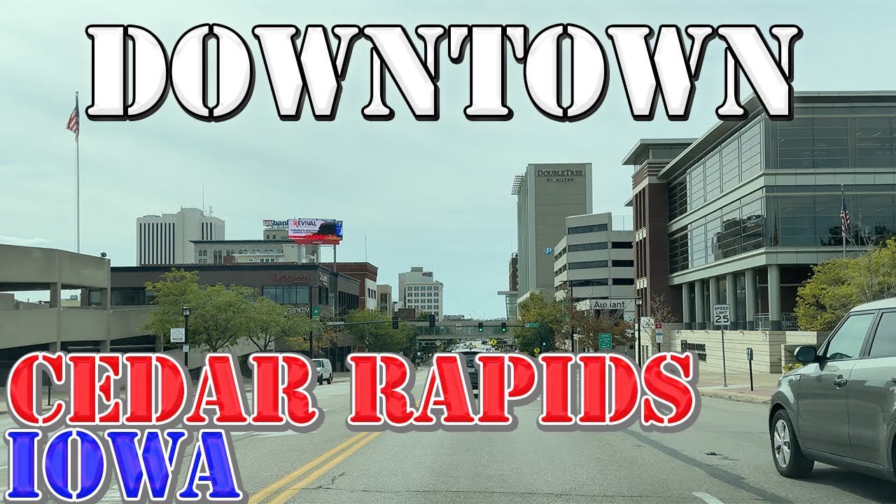 Cedar Rapids - Iowa - 4K Downtown Drive