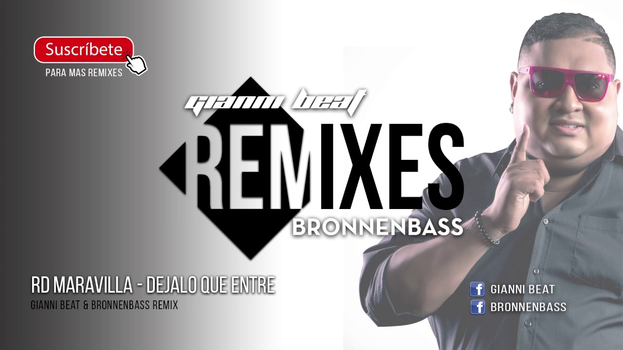 RD Maravilla - Dejalo Que Entre (BronnenBass Remix)