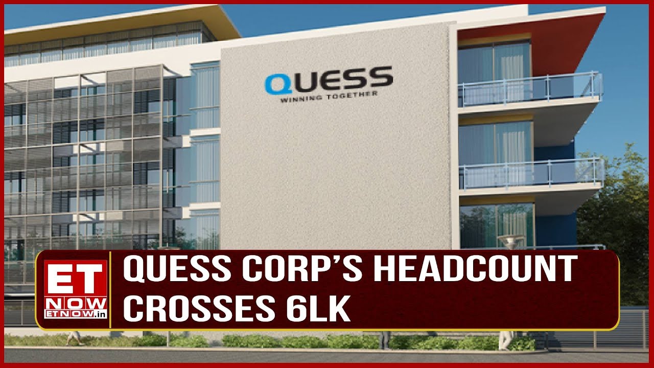 Quess Corp Becomes A Global Staffing Giant: Workforce Management To Aid Revenue? | Business News