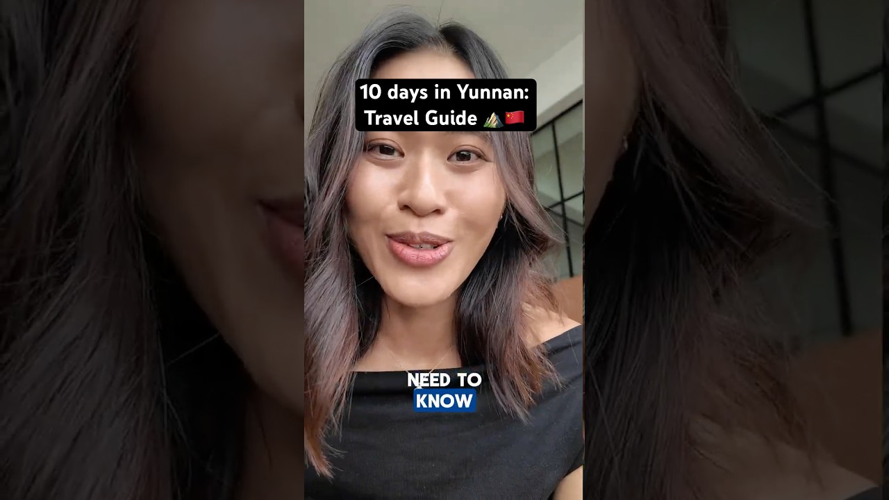 10 Days in Yunnan: Independent Travel Guide 🇨🇳✨