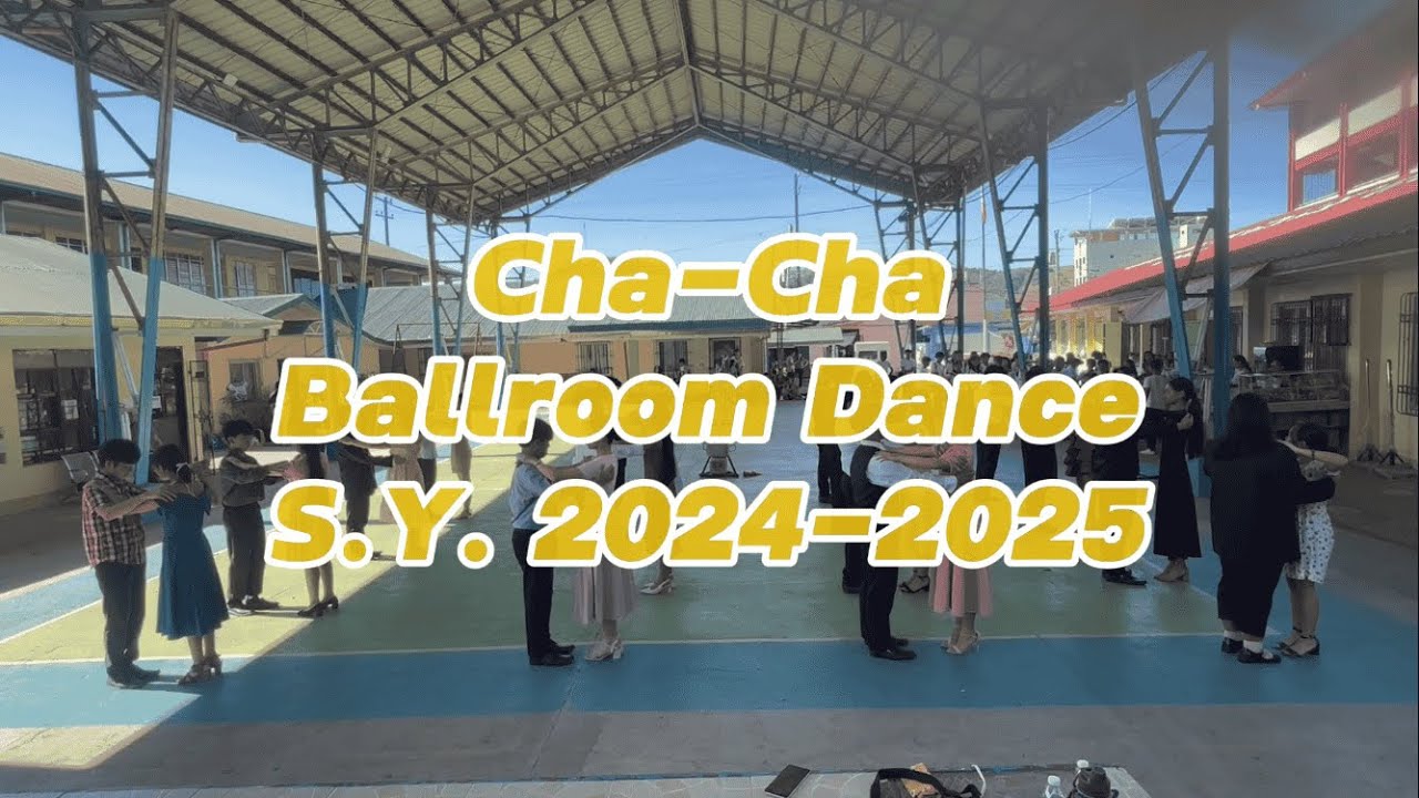 Cha-Cha Ballroom Dance | MNHS - Poblacion S.Y. 2024-2025