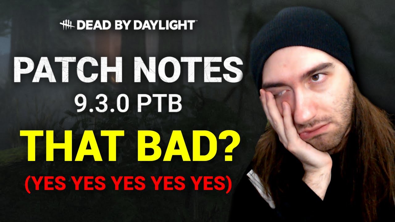 Is The 9.3.0 PTB That Bad? (Yes Yes Yes) | Dead by Daylight