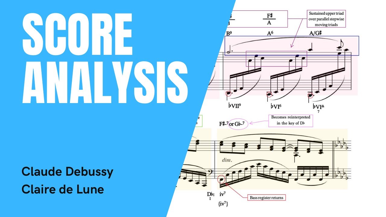 Debussy - Clair de Lune - Harmonic and Structural Analysis