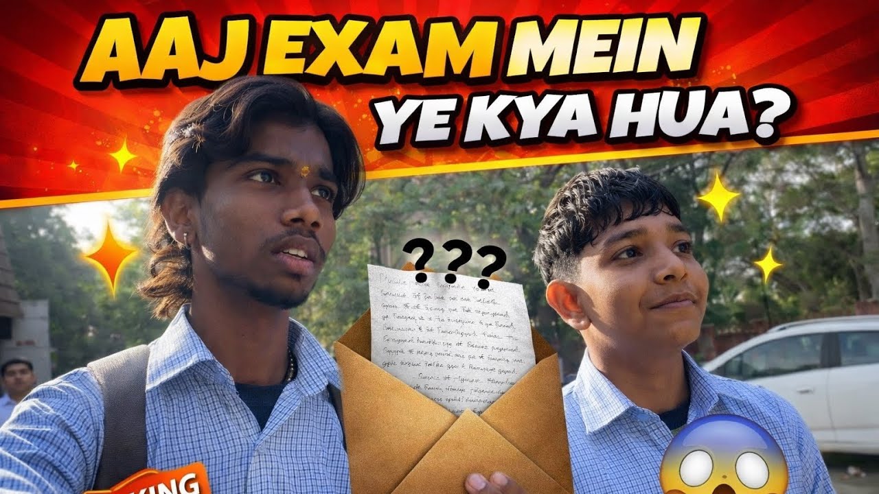 AAJ EXAM MEIN YE KYA HUA? 😱 | Shocking Exam Paper Incident