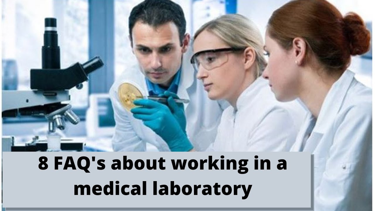 Medical Laboratory Science Degree in Missouri 2021 |8 FAQ&rsquo;s working in a medical laboratory