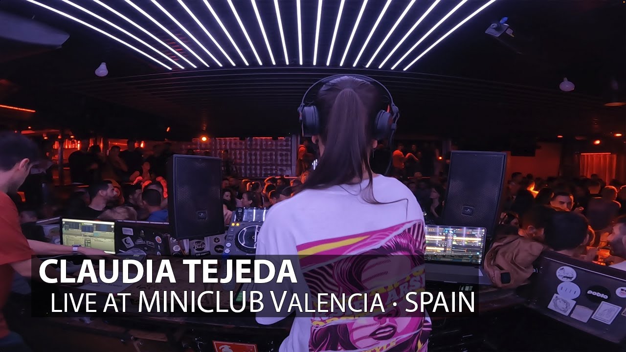 Claudia Tejeda · Live @ MiniClub Valencia 🇪🇸